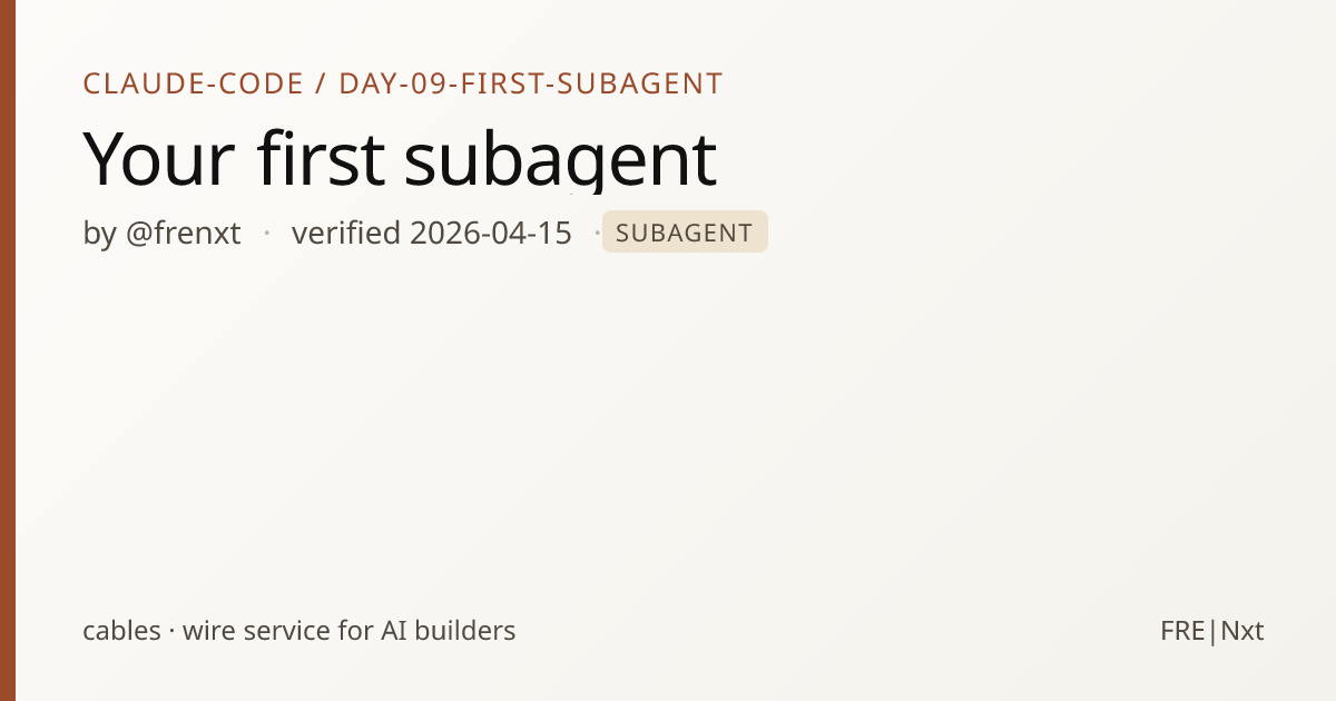 Your first subagent · cables