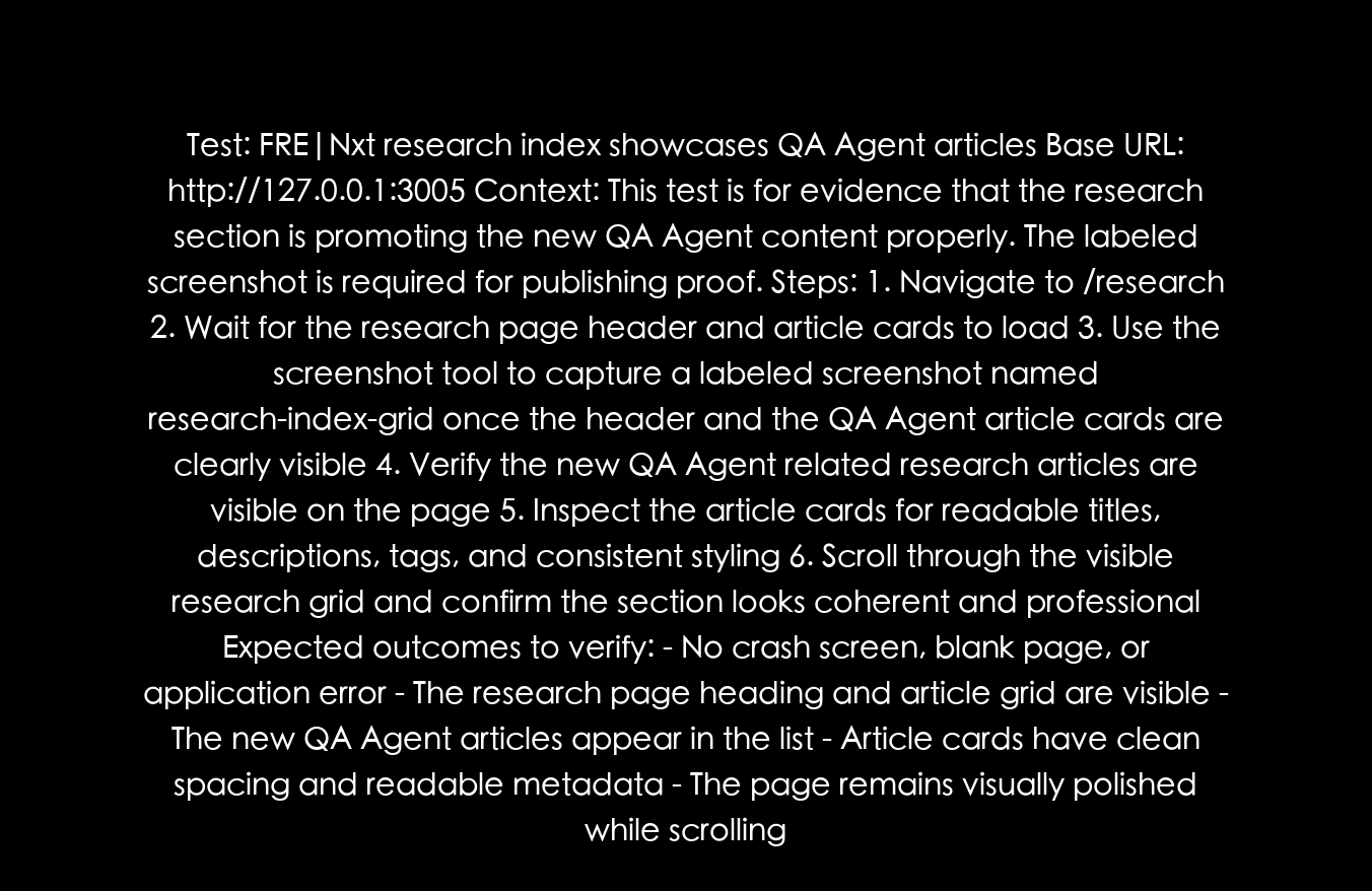 GIF proof from the QA Agent run validating the FRE|Nxt research index
